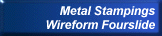 Small Stampings 4 Slide/Wireform