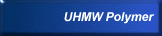 UHMW Polymer